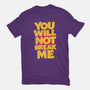 You Will Not Break Me-Womens-Basic-Tee-retrodivision