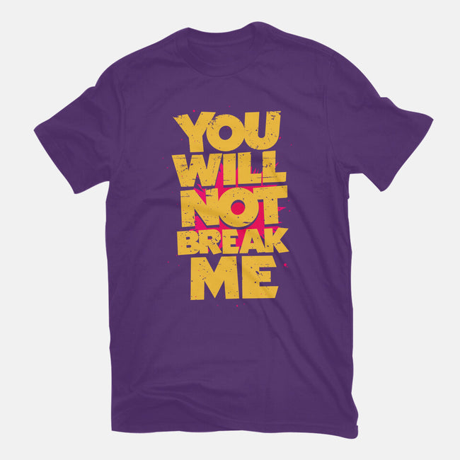 You Will Not Break Me-Youth-Basic-Tee-retrodivision