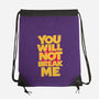 You Will Not Break Me-None-Drawstring-Bag-retrodivision