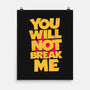You Will Not Break Me-None-Matte-Poster-retrodivision