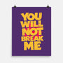 You Will Not Break Me-None-Matte-Poster-retrodivision
