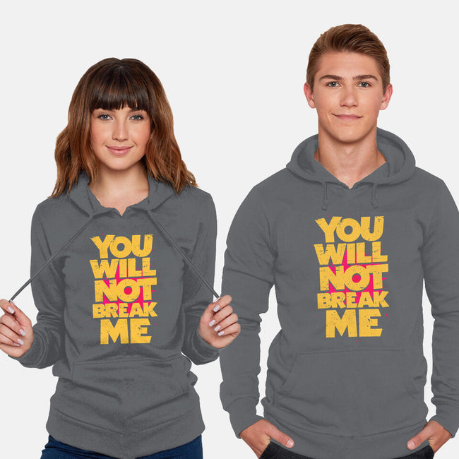 You Will Not Break Me-Unisex-Pullover-Sweatshirt-retrodivision