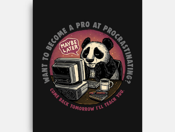 Become A Pro At Procrastinating