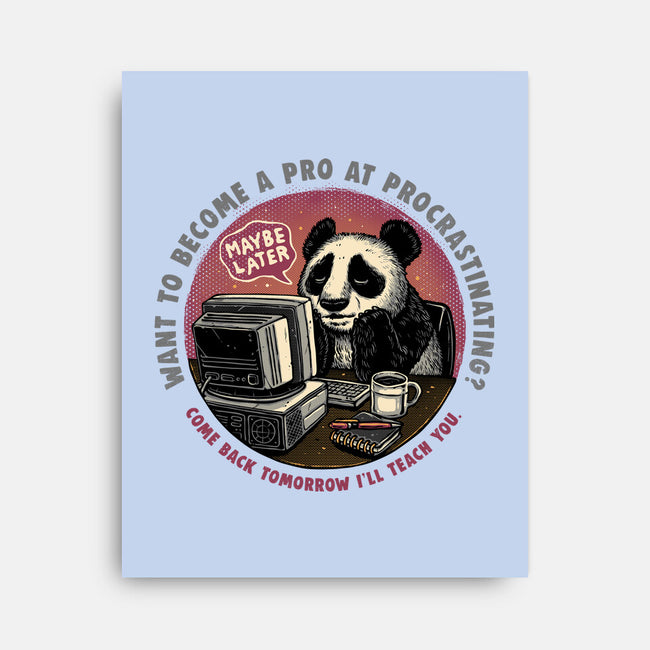 Become A Pro At Procrastinating-None-Stretched-Canvas-glitchygorilla