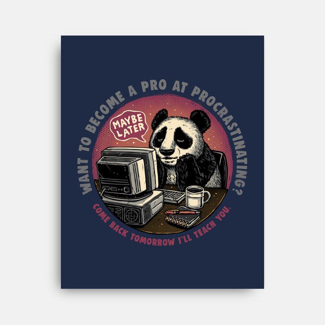 Become A Pro At Procrastinating-None-Stretched-Canvas-glitchygorilla