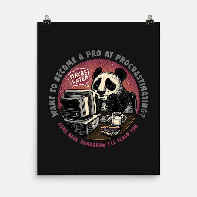 Become A Pro At Procrastinating-None-Matte-Poster-glitchygorilla