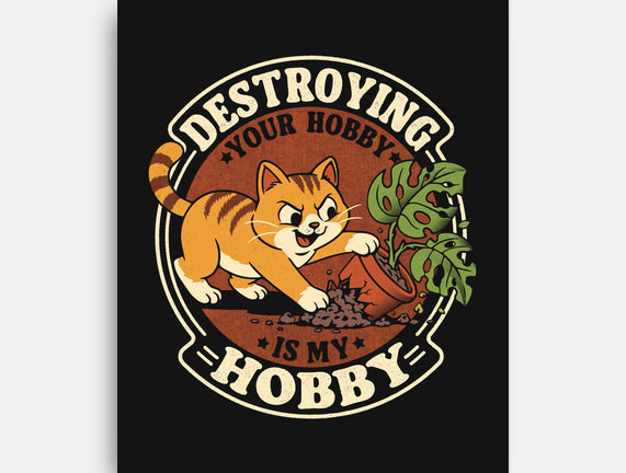 My Hobby Is Destruction