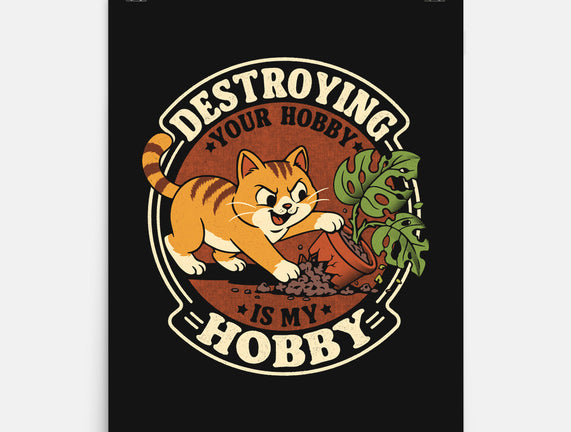 My Hobby Is Destruction