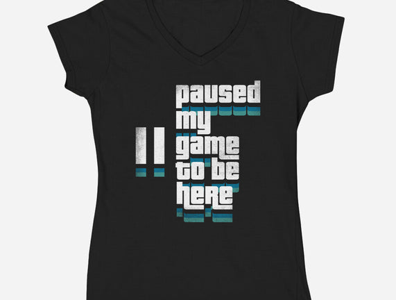Paused My Game