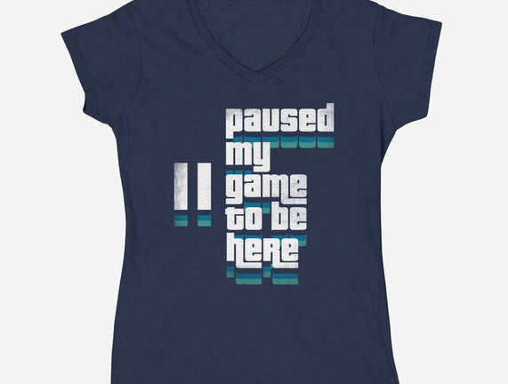 Paused My Game