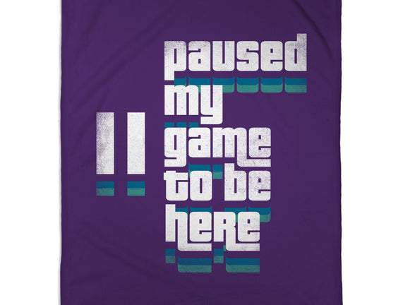 Paused My Game