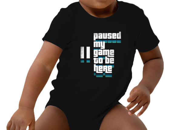 Paused My Game