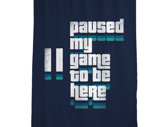 Paused My Game