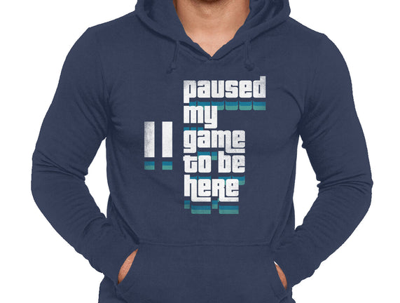 Paused My Game