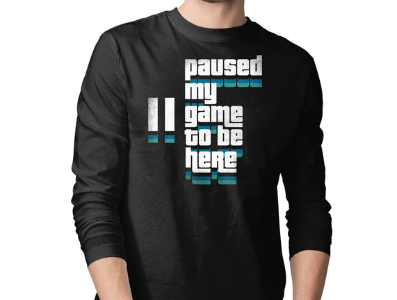 Paused My Game