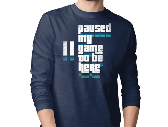 Paused My Game