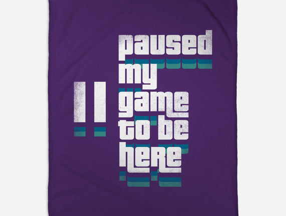 Paused My Game