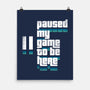 Paused My Game-None-Matte-Poster-rocketman_art