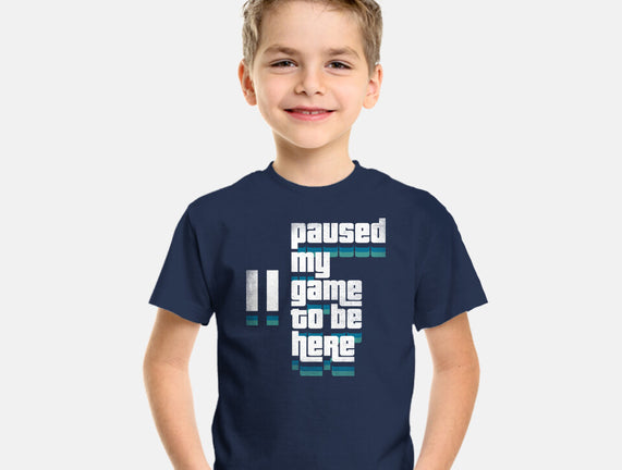 Paused My Game