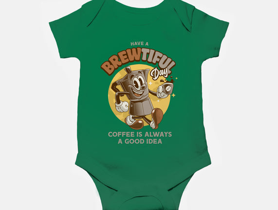 Have A Brewtiful Day