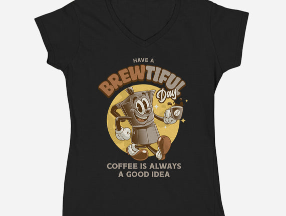 Have A Brewtiful Day