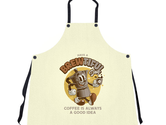 Have A Brewtiful Day