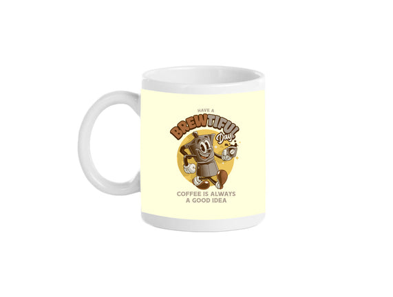Have A Brewtiful Day