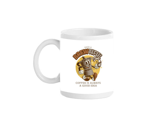 Have A Brewtiful Day