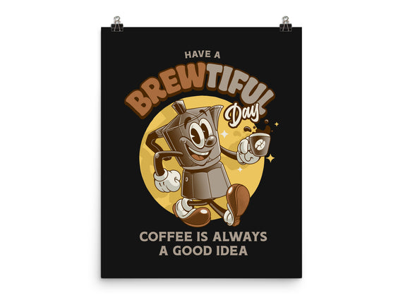 Have A Brewtiful Day