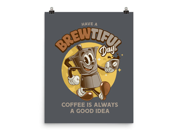 Have A Brewtiful Day