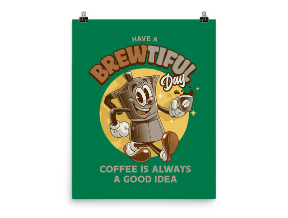 Have A Brewtiful Day