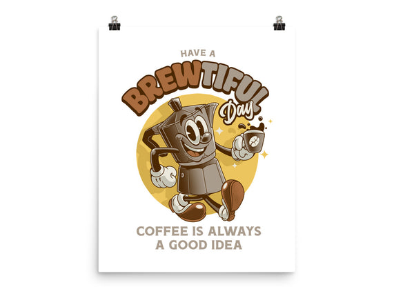 Have A Brewtiful Day