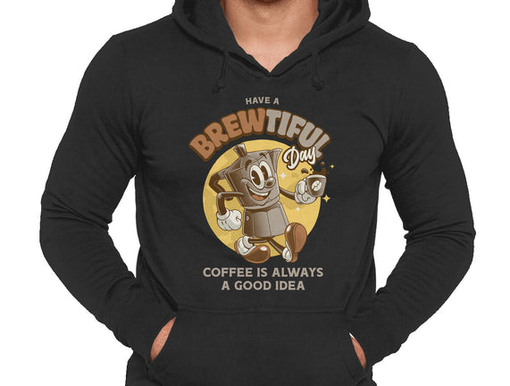 Have A Brewtiful Day
