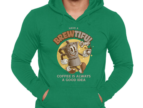 Have A Brewtiful Day