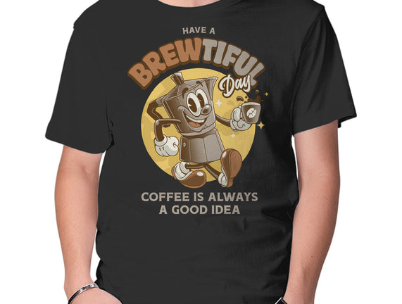 Have A Brewtiful Day