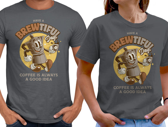 Have A Brewtiful Day