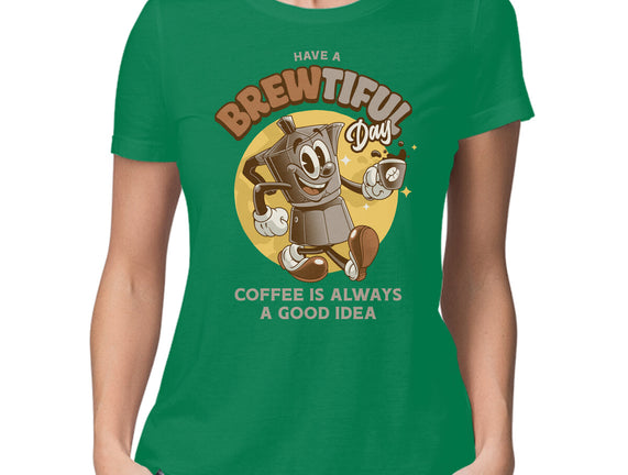 Have A Brewtiful Day