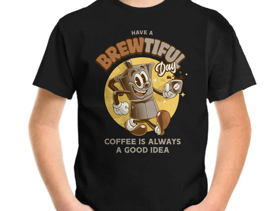 Have A Brewtiful Day