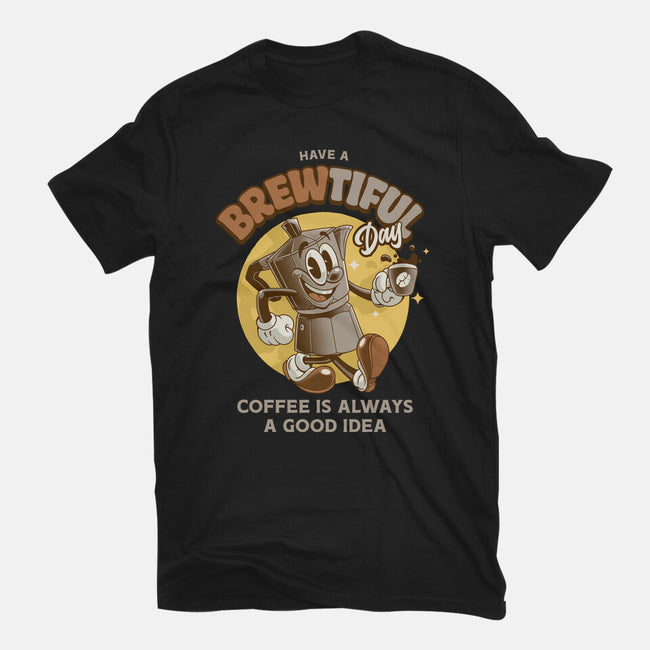 Have A Brewtiful Day-Unisex-Basic-Tee-Angoes25