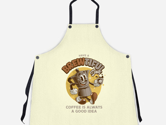Have A Brewtiful Day