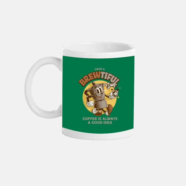 Have A Brewtiful Day-None-Mug-Drinkware-Angoes25