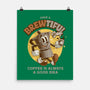Have A Brewtiful Day-None-Matte-Poster-Angoes25