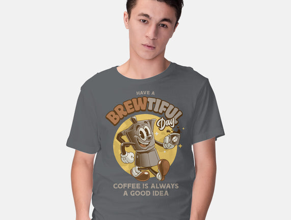 Have A Brewtiful Day