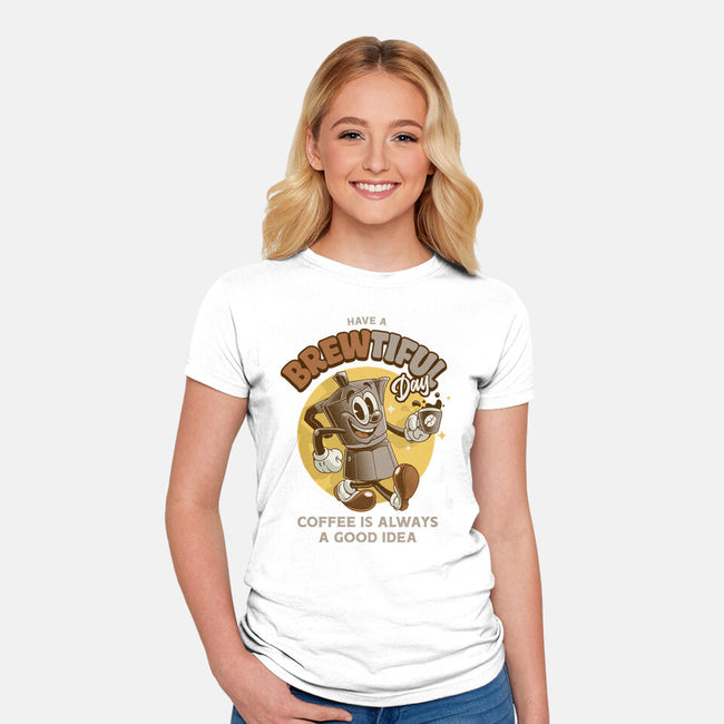 Have A Brewtiful Day-Womens-Fitted-Tee-Angoes25