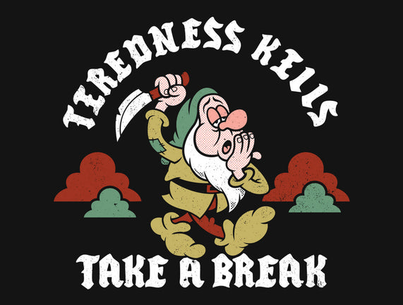 Tiredness Kills PSA