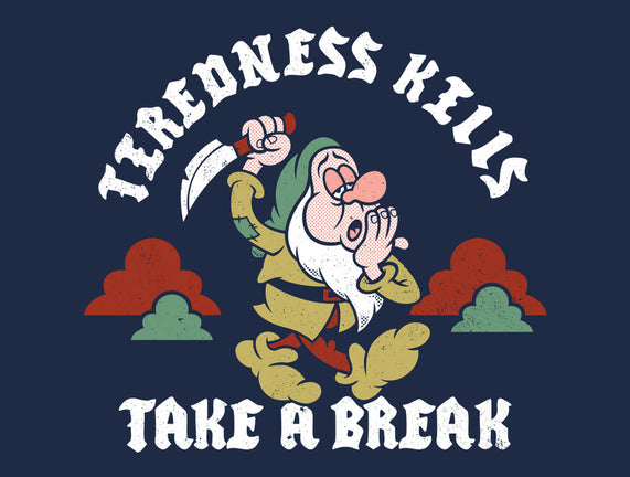 Tiredness Kills PSA