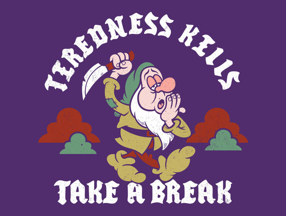 Tiredness Kills PSA