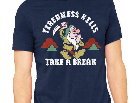 Tiredness Kills PSA