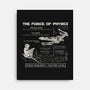 The Force Of Physics-None-Stretched-Canvas-NMdesign