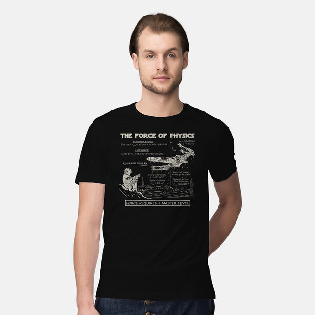 The Force Of Physics-Mens-Premium-Tee-NMdesign